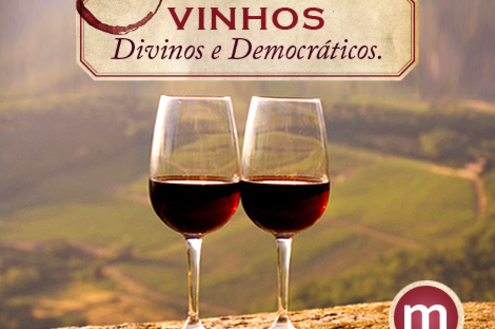 Vinhos: divinos e democráticos - Parte 1